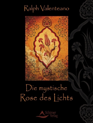 Die mystische Rose des Lichts
